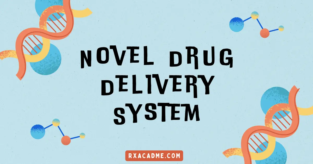 Feature Image of Novel drug delivery system